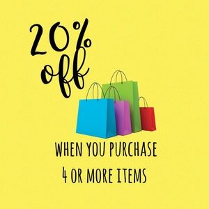 20% OFF WHEN YOU PURCHASE 4 OR MORE ITEMS